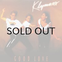 KLYMAXX / GOOD LOVE