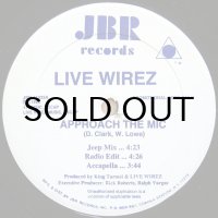 LIVE WIREZ / APPROACH THE MIC