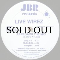 LIVE WIREZ / APPROACH THE MIC