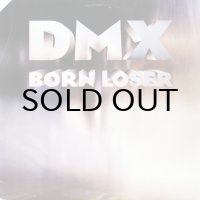 DMX / BORN LOSER