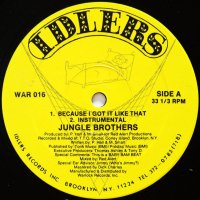 JUNGLE BROTHERS / BECAUSE I GOT IT LIKE THAT