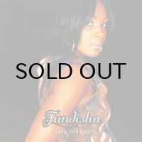 FUNDISHA / LIVE THE LIFE