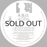A.B.U. Nation – Get Lifted