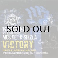 K-SALAAM PRESENTS: MOS DEF & SIZZLA / VICTORY