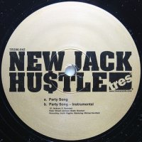 NEW JACK HUSTLE / PARTY SONG