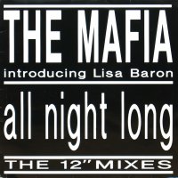 THE MAFIA / ALL NIGHT LONG