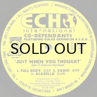 Co-Defendants – Just When You Thought / Get Your Weight Up