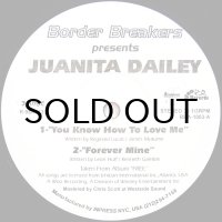 JUANITA DAILEY / YOU KNOW HOW TO LOVE ME