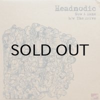 HEADNODIC / NOW A DAZE