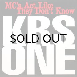 画像1: KRS-ONE / MC'S ACT LIKE THEY DON'T KNOW