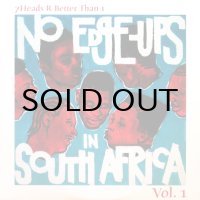 Various – 7 Heads R Better Than 1: No Edge-Ups In South Africa Vol.1