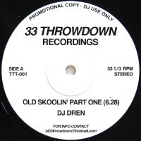 DJ DREN / OLD SKOOLIN' PART ONE