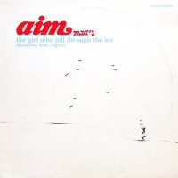 AIM / THE GIRL WHO FELL THROUGH THE ICE