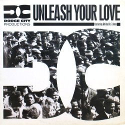 画像1: DODGE CITY PRODUCTIONS / UNLEASH YOUR LOVE