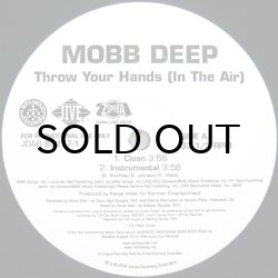 画像1: MOBB DEEP / THROW YOUR HANDS（IN THE AIR）