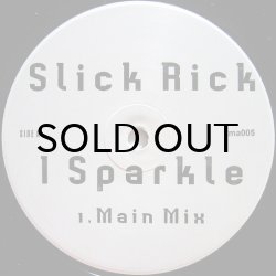 画像1: SLICK RICK / I SPARKLE