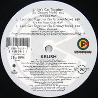 KRUSH / LET'S GET TOGETHER（SO GROOVY NOW）