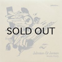 JOHNSON & JONSON / KINDA DUSTY