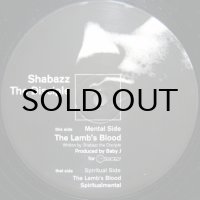 SHABAZZ THE DISCIPLE / THE LAMB'S BLOOD