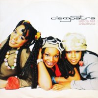 CLEOPATRA / I WANT YOU BACK