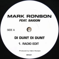 MARK RONSON feat. SAIGON / DI DUNT DI DUNT