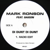 MARK RONSON feat. SAIGON / DI DUNT DI DUNT