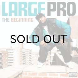 画像1: LARGE PRO / THE BEGINNING