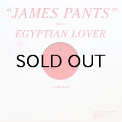 画像1: James Pants Meets Egyptian Lover‎ / Cosmic Rapp