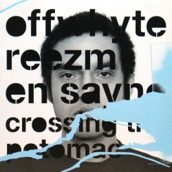 画像1: OFFWHYTE/REEZM/EN SAYNE / CROSSING THE POTOMAC