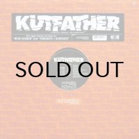 KUTFATHER / NEVA SCARED