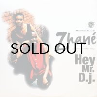 ZHANE / HEY MR. D.J.