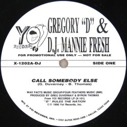 画像1: Gregory ''D'' & DJ Mannie Fresh / Call Somebody Else