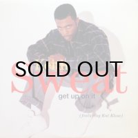 KEITH SWEAT / GET UP ON IT