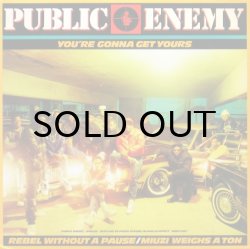 画像1: PUBLIC ENEMY / YOU'RE GONNA GET YOURS