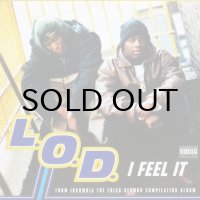 L.O.D. / I FEEL IT