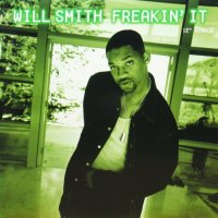 WILL SMITH / FREAKIN' IT