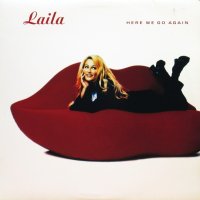 LAILA / HERE WE GO AGAIN