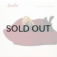 LAILA / HERE WE GO AGAIN