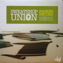 画像1: SWEATSHOP UNION / BROKEN RECORD