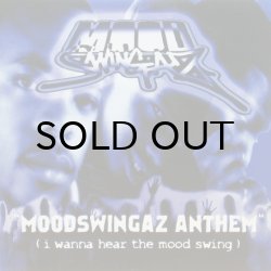 画像1: Moodswingaz / Moodswingaz Anthem (i wanna hear the mood swing)