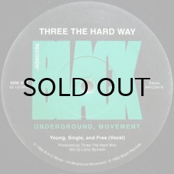 画像1: Three The Hardway / Young, Single and Free