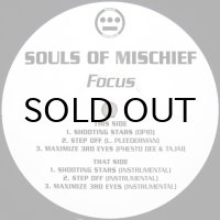 Souls Of Mischief / Focus