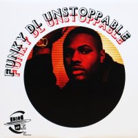 Funky DL / Unstoppable