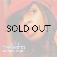 nodesha - Get While It's Hot