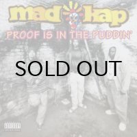 Mad Kap - Proof Is In The Puddin'