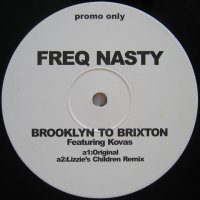 Freq Nasty - Brooklyn To Brixton