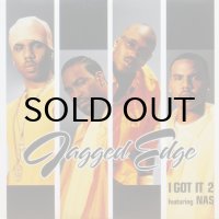 Jagged Edge - I Got It 2 featuring Nas