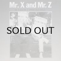 Mr. X & Mr. Z - Mr. X & Mr. Z Drink Old Gold