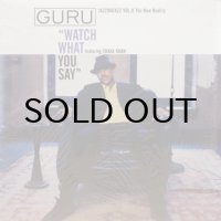Guru - Watch What You Say featuring Chaka Khan