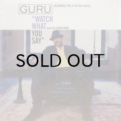画像1: Guru - Watch What You Say featuring Chaka Khan